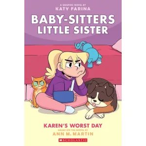 Baby-Sitters Little Sister #3: Karen's Worst Day - Katy Farina