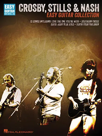 Crosby, Stills & Nash - Easy Guitar Collection (Easy Guitar with Notes & Tab)