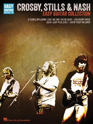 Crosby, Stills & Nash - Easy Guitar Collection (Easy Guitar with Notes & Tab)