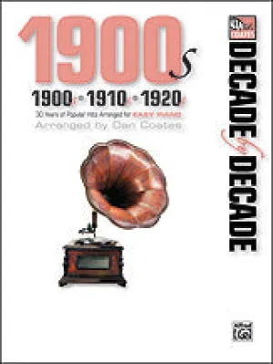 Decade by Decade 1900s, 1910s, 1920s