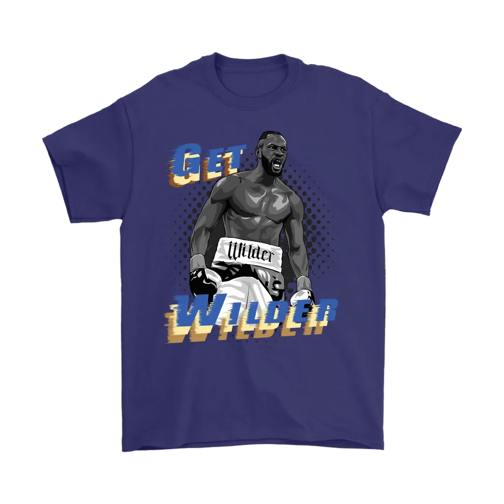 Get Wilder Hardman T-Shirt