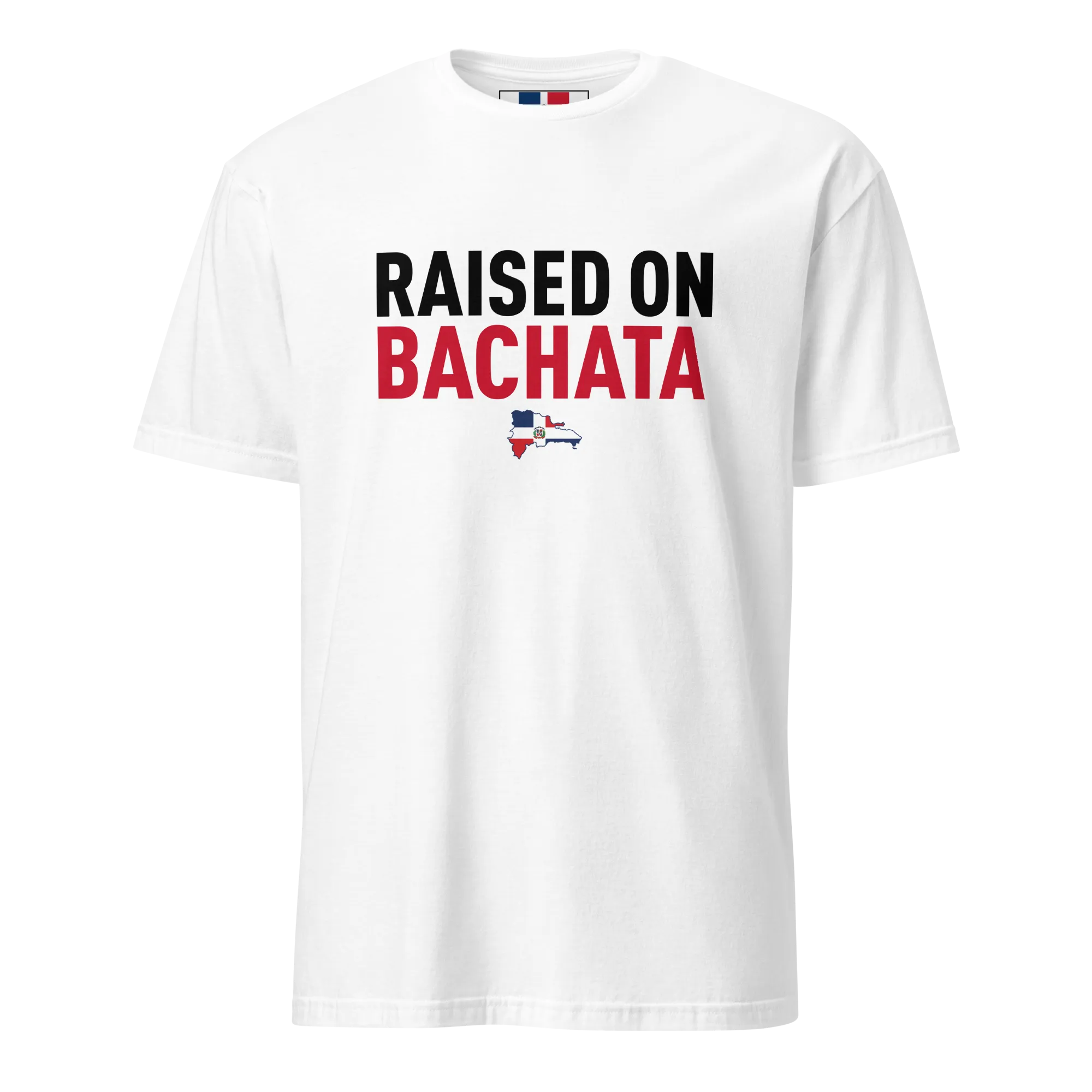 Raised on Bachata Unisex Dominican T-Shirt