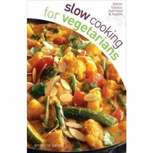 Slow cooking for vegetarians, hairy dieters go veggie and easy vegetarian one pot 3 books collection set