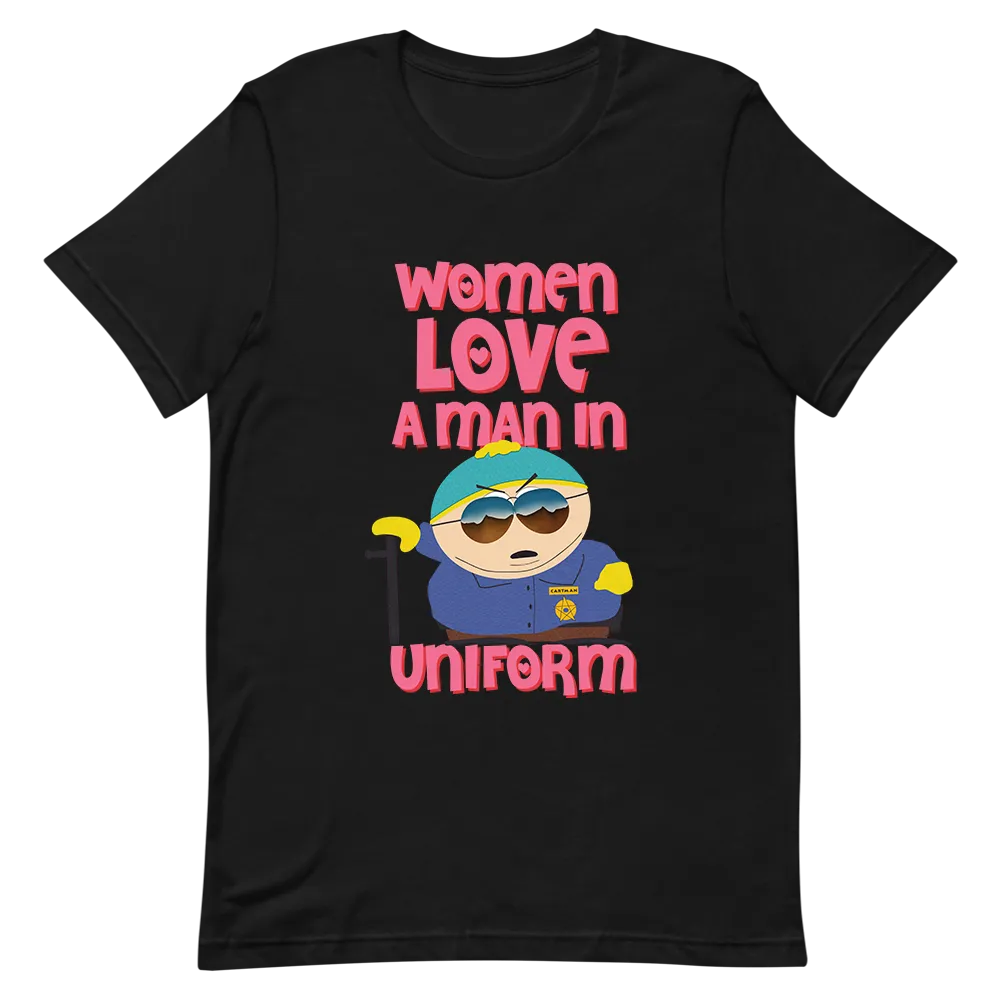 South Park Cartman Women Love a Man in Uniform Short Sleeve T-Shirt