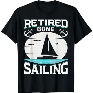 T SHIRT RETIRED GONE SAILING XL