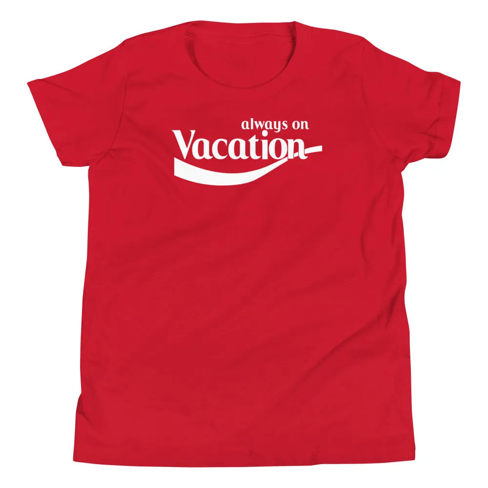 Youth "Always On Vacation" Tee